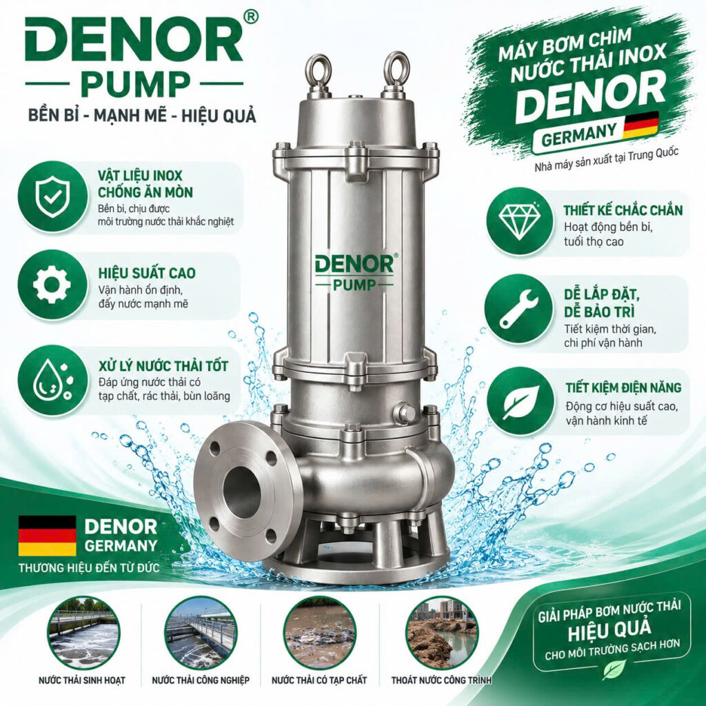Ưu điểm nổi bật của bơm chìm inox DENOR WQ